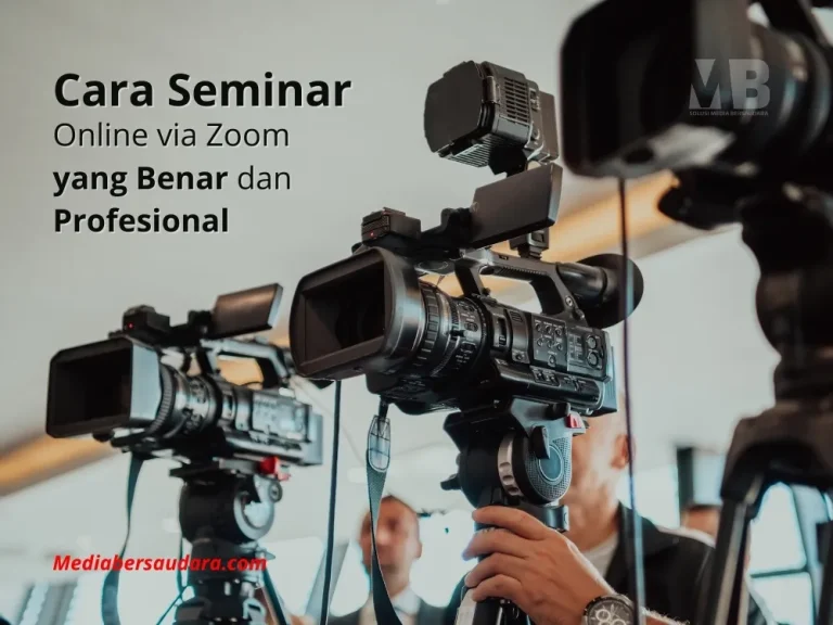 Cara Seminar Online via Zoom yang Benar dan Profesional
